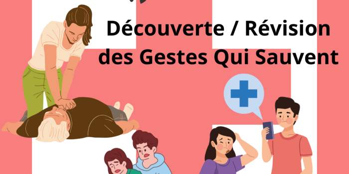 Atelier découverte / révision des Gestes Qui Sauvent (session sur 2 mercredis les 12 et 19 mars)
